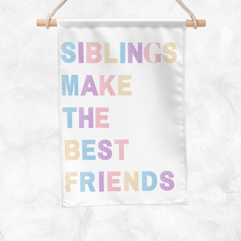 Siblings Make The Best Friends Banner (Unicorn)