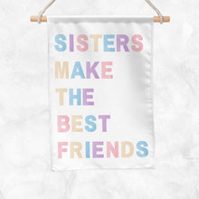 Load image into Gallery viewer, Sisters Make The Best Friends Banner (Unicorn)
