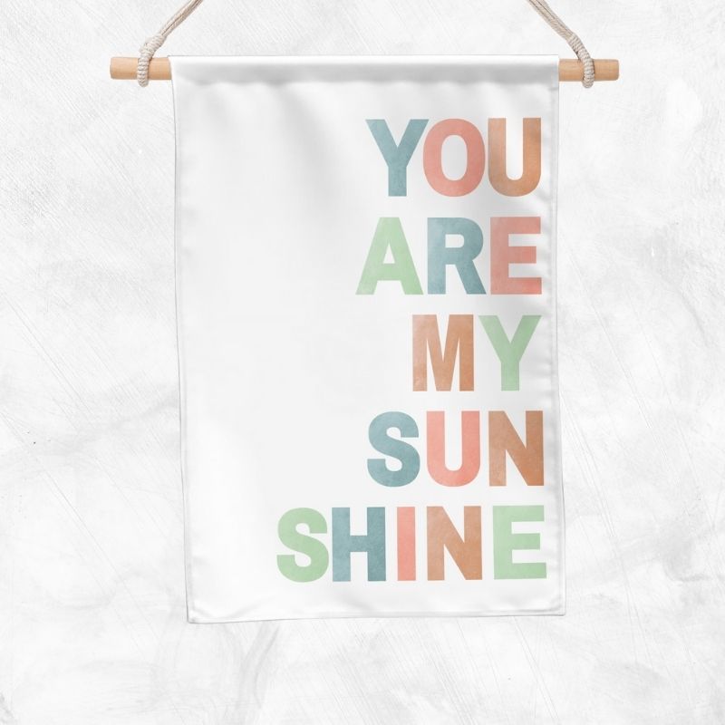 You Are My Sunshine Banner (Pastel)