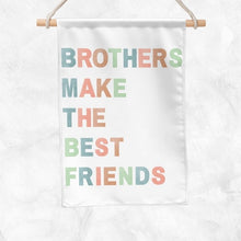Load image into Gallery viewer, Brothers Make The Best Friends Banner (Pastel)
