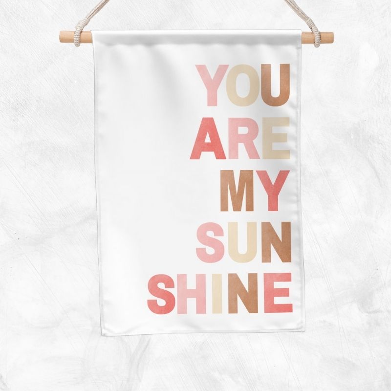 You Are My Sunshine Banner (Pink)