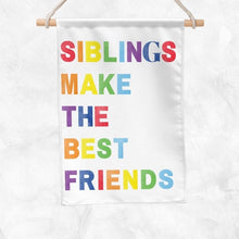 Load image into Gallery viewer, Siblings Make The Best Friends Banner (Rainbow)
